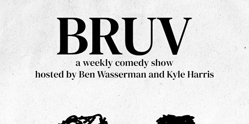 Bruv (Live Comedy)