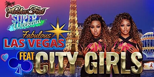 Mocha Fest Vegas Ft City Girls