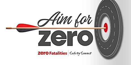 2023 Zero Fatalities Safety Summit