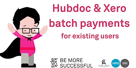 Hubdoc & Xero Batch Payments Training