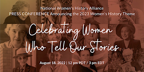 Press Conference: Announcing the 2023 Women’s History Theme