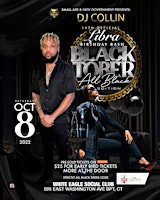 DJ COLLIN OFFICIAL BIRTHDAY BASH #BLACKTOBER “ ALL BLACK “