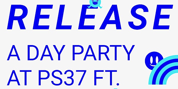 R E  L  E  A S E  -  A Day Party ft. The Mamis & The Papis + DJ Lolo