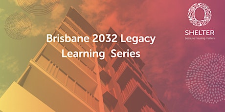 Brisbane 2032 Legacy Learning Series - Saul Eslake