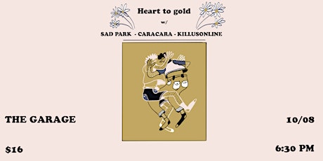 Radio K Presents: HEART TO GOLD AND SAD PARK WITH CARACARA AND KILLUSONLINE
