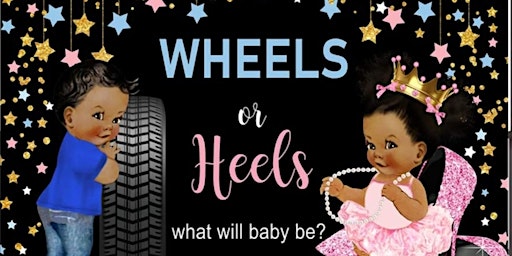 Wheels Or Heels Gender Reveal