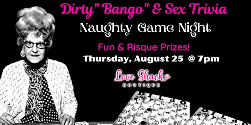 Naughty Game Night: Dirty Bango and Sex Trivia