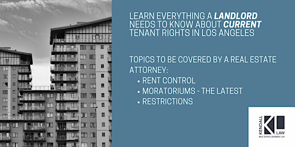 What LANDLORDS need to know about current tenant rights in Los Angeles