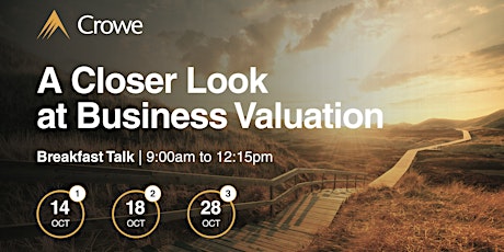 A Closer Look at Business Valuation - Breakfast Talk