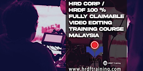 HRDF HRD Corp Claimable Video Editing Training Online