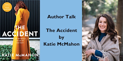 Author Talk : The Accident by Katie McMahon