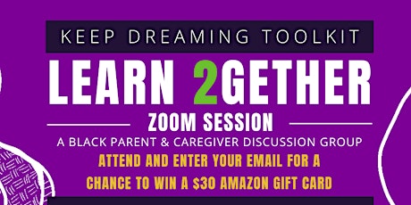 Keep Dreaming Share Out - For Parents and Families of Black Learners