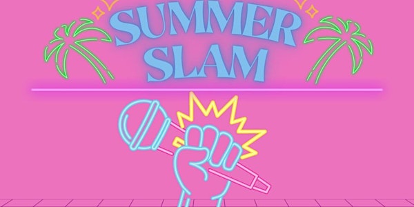 Spotlight Poetry presents Summer Slam
