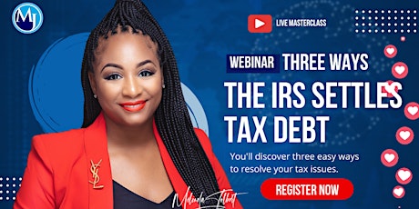 Three Ways The IRS Settles Tax Debt