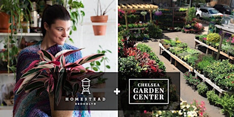 Chelsea Garden Center Williamsburg Events Eventbrite