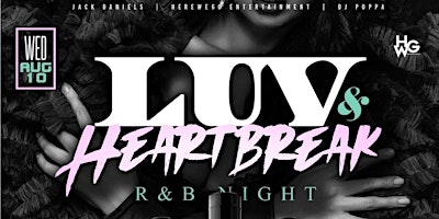 LUVANDHEARTBREAK LIVE FROM REPUBLIC WEDNESDAY AUGUST 10th, 2022