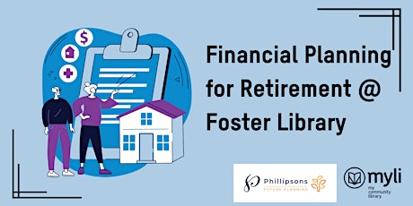 Financial Planning for Retirement @ Foster Library