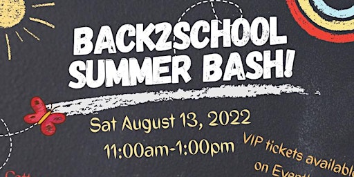 Back2School Summer Bash