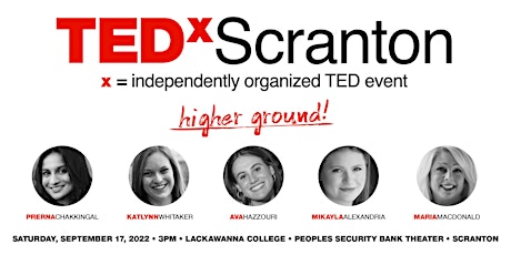 TEDxScranton 2022: Higher Ground