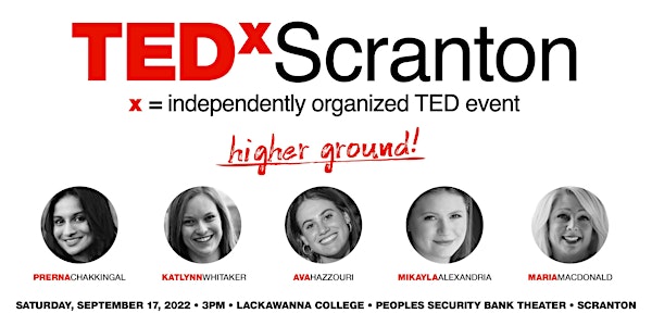 TEDxScranton 2022: Higher Ground