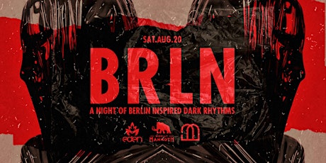 BRLN - A Night Of Berlin Inspired Rhythms