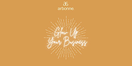 Glow Up Your Business Roadshow - Auckland