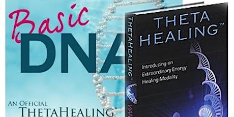 ThetaHealing Basic DNA 1 January 18, 19 & 20th primary image
