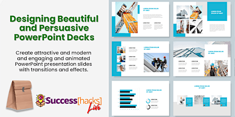 Designing Beautiful and Persuasive PowerPoint Decks