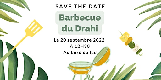 => Barbecue Drahi 2022 <=