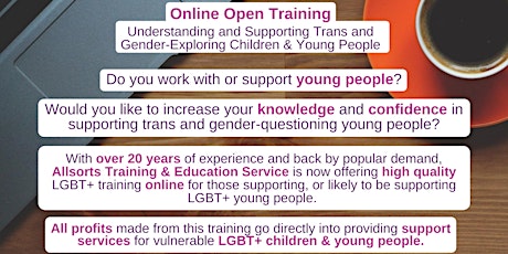 3 Hour Online Open Training: Understanding & Supporting Trans Young People
