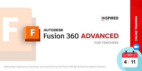 Fusion360 ADVANCED for Teachers
