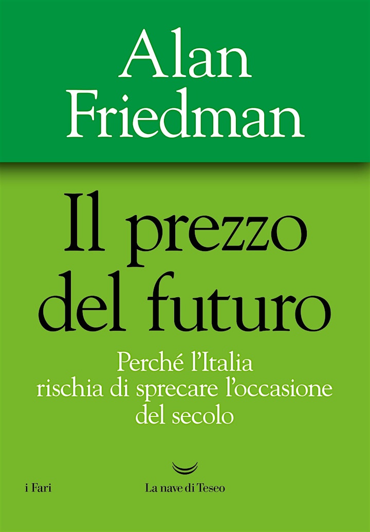 Immagine Alan Friedman presenta Il prezzo del futuro
