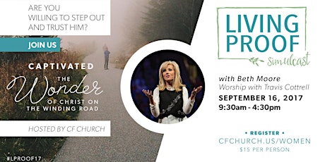 LIVING PROOF SIMULCAST: With Beth Moore and Travis Cottrell primary image