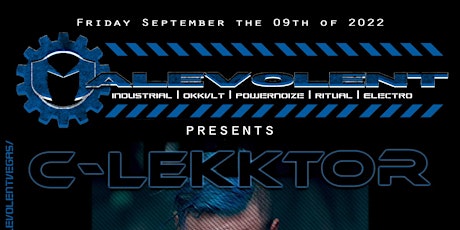 Malevolent Presents: C-Lekktor