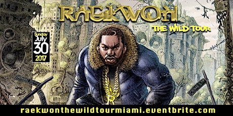 Raekwon - The Wild Tour - Miami primary image
