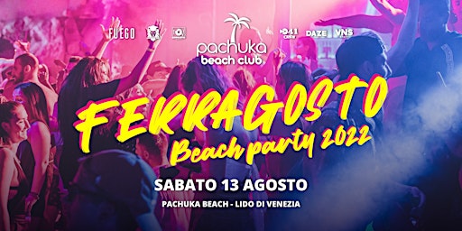 FERRAGOSTO BEACH PARTY 2022
