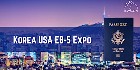 Korea USA EB5 Expo
