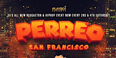 PERREO SF! SATURDAY FEB 11TH  @YOLO NIGHTCLUB SF! EVERY 2ND & 4TH SATURDAY!