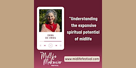Understanding the Expansive Spiritual Potential of Midlife