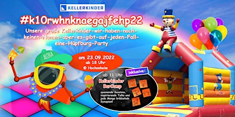 Das Kellerkinder BarCamp & Die-es-gibt-auf-jeden-Fall-eine-Hüpfburg-Party!