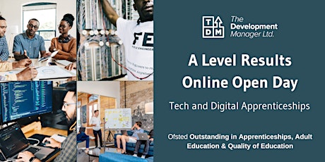 Tech and Digital Apprenticeships - A Level Results Online Open Day (7pm)