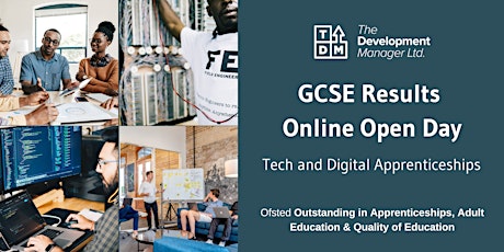 Tech and Digital Apprenticeships - GCSE Results Online Open Day (10am)