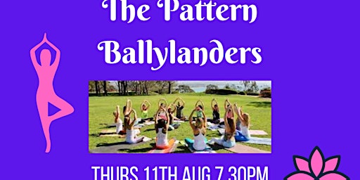 Yoga in the Park, The Pattern, Ballylanders