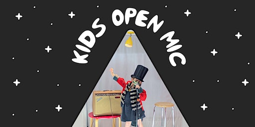 Kids' Open Mic