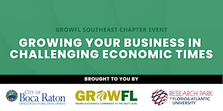 Growing Your Business in Challenging Economic Times