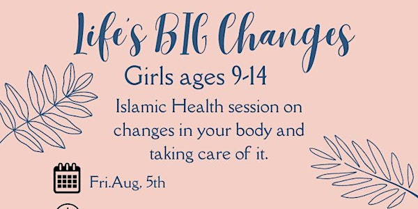 Life’s BIG Changes (GIRLS)