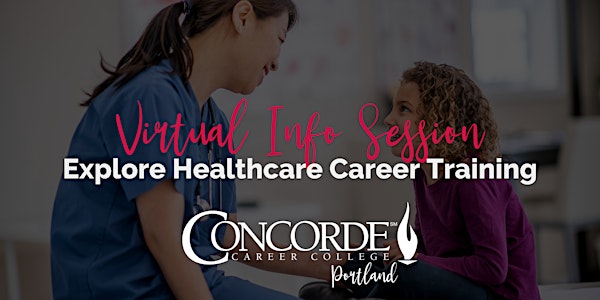 Virtual Info Session: Explore Healthcare Career Training - Portland
