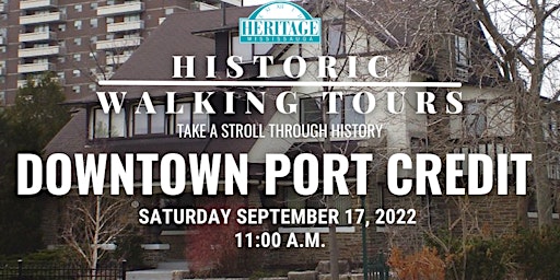 Historic Walking Tours: Downtown Port Credit