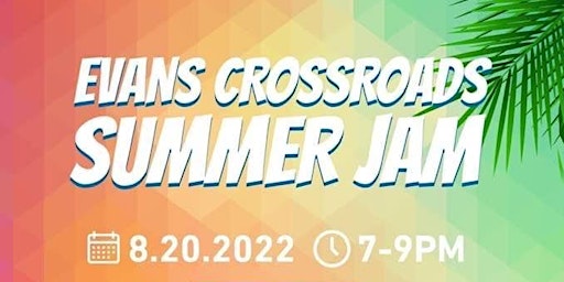 Evans Crossroads Summer Jam
