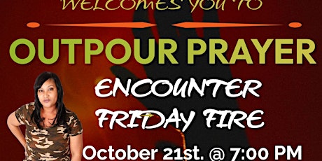 Prayer Encounter Friday FIRE
